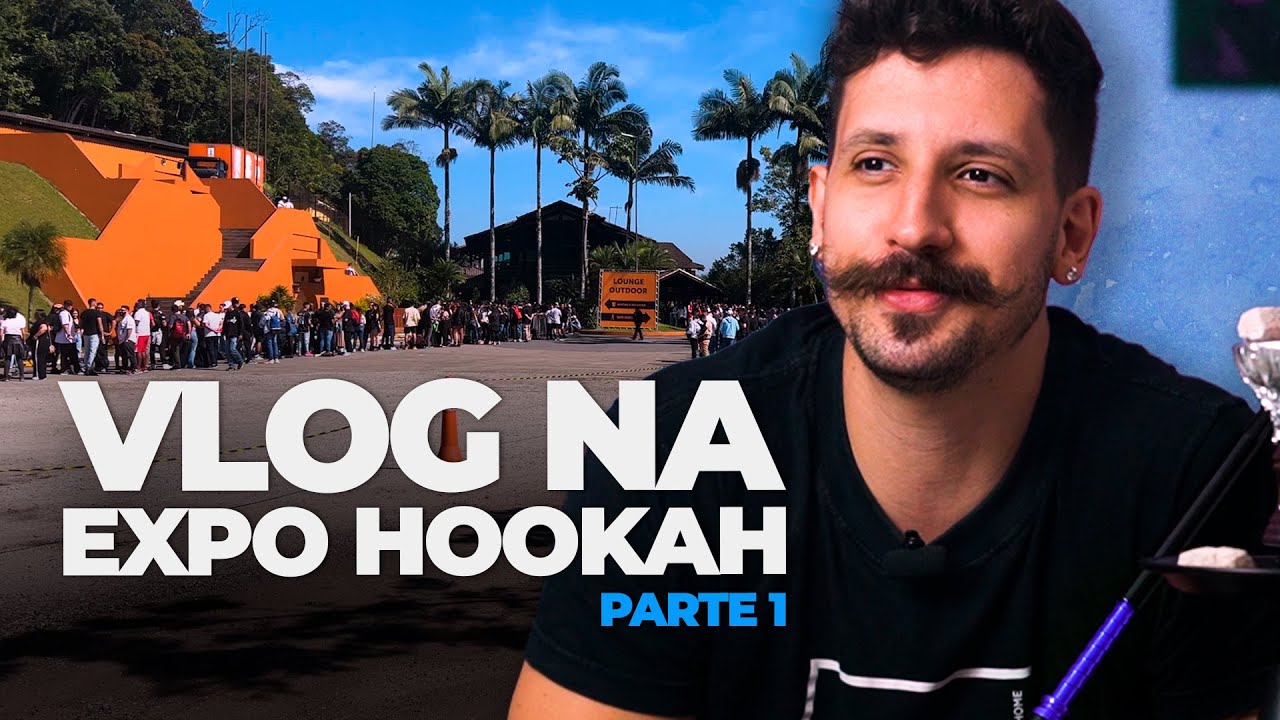 VLOGZINHO NA EXPO HOOKAH 2023! [+18]