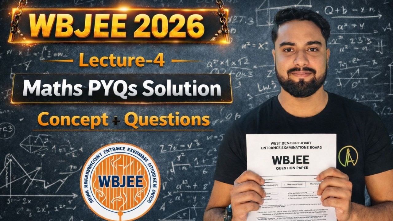 WBJEE 2026🔥: Вопросы по математике из прошлых лет: Лекция 4 | Обсуждение вопросов из прошлых лет ...
