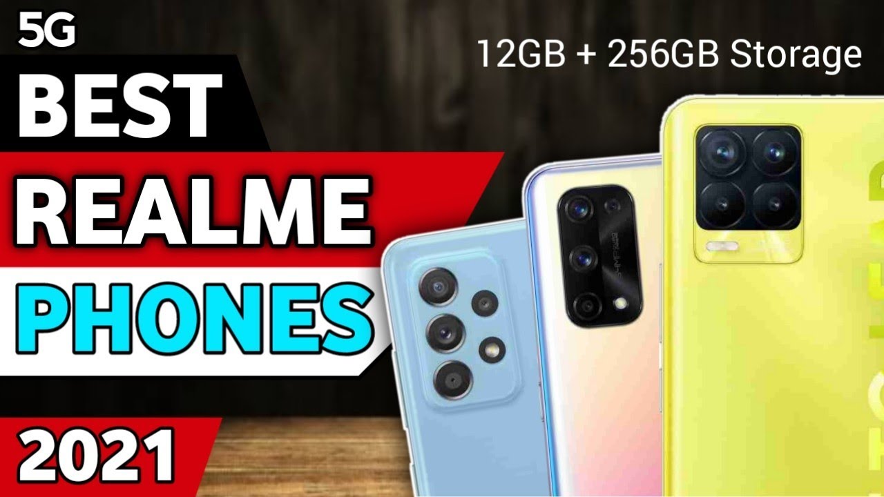Realme Powerful Phones in 2021 5G | Realme Gaming Phone 2021 | Realme SmartPhones 2021 | May 2021