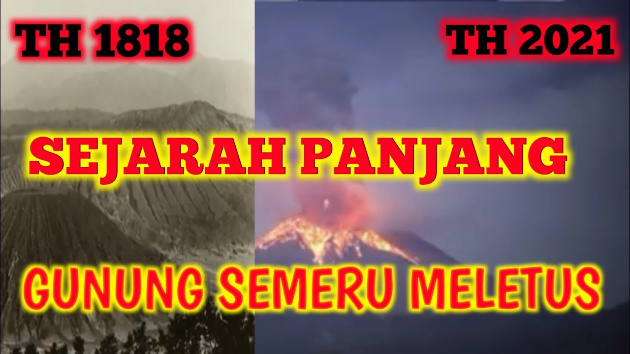 VIRAL !! SEJARAH PANJANG MELETUS GUNUNG SEMERU DARI TAHUN 1818-2021