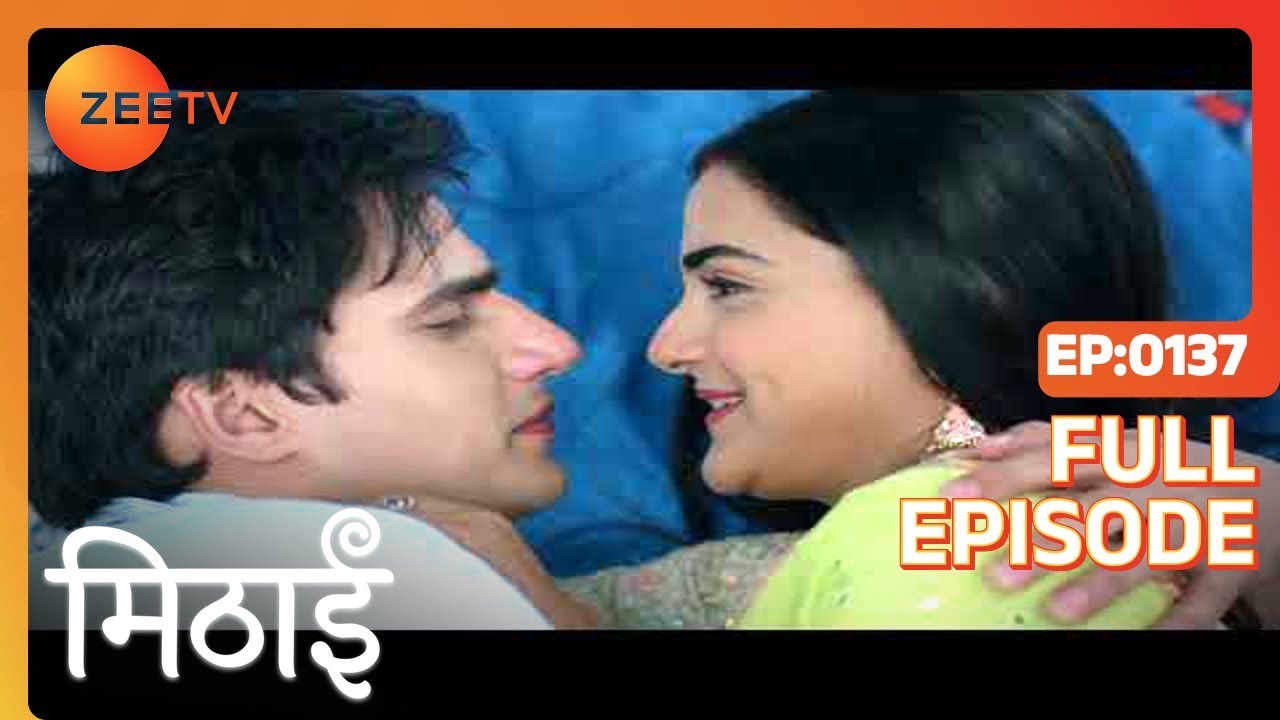 Siddharth Goes for an Interview - Mithai - Full ep 137 - Zee TV