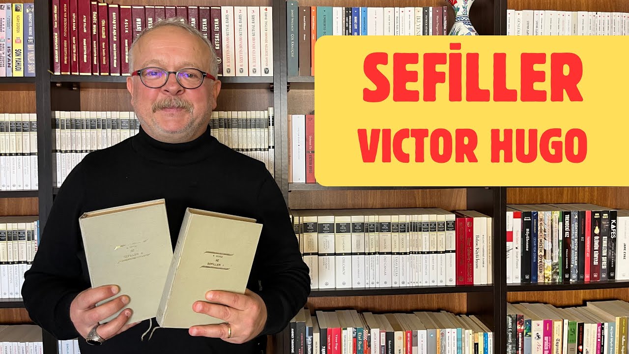 SEFİLLER / VICTOR HUGO (KİTABI OKUYANLAR İÇİN DETAYLI İNCELEME)