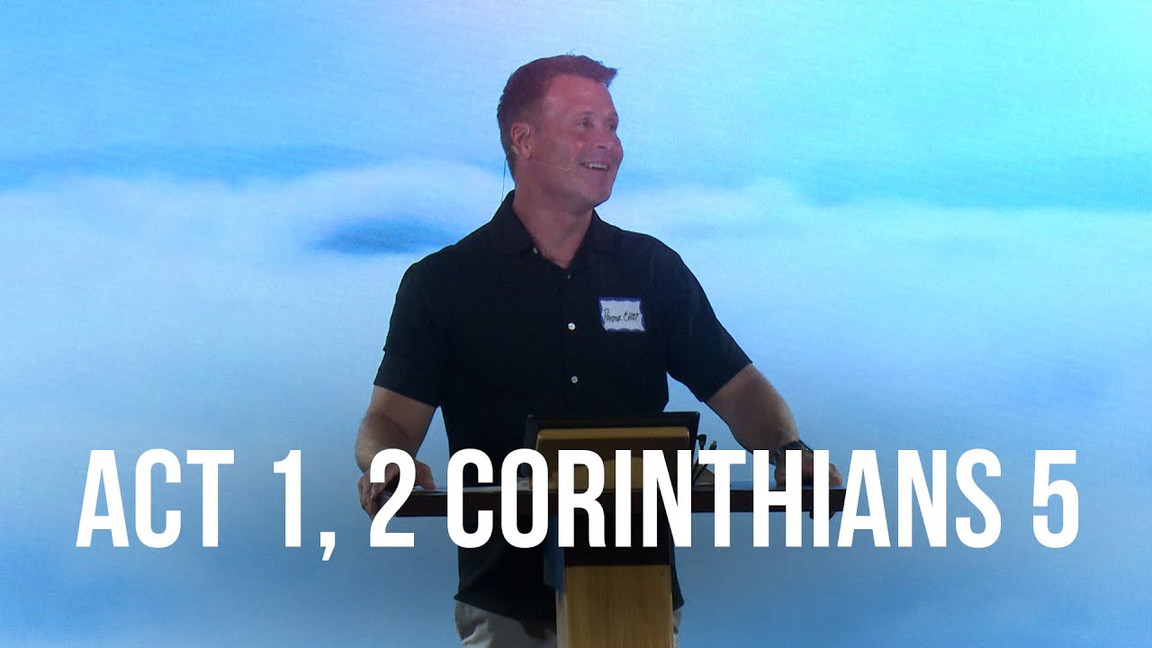 Act 1, 2 Corinthians 5