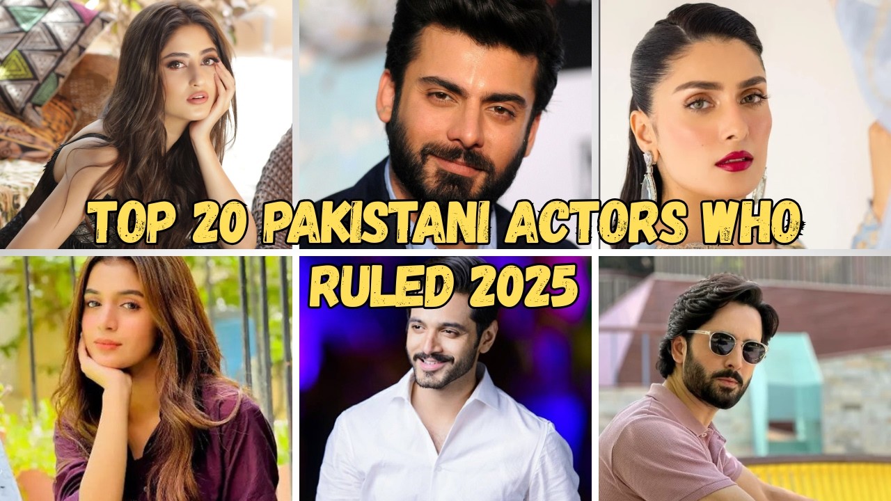 Top 20 Pakistani Actors Who Ruled 2025 | WorldViewTrends