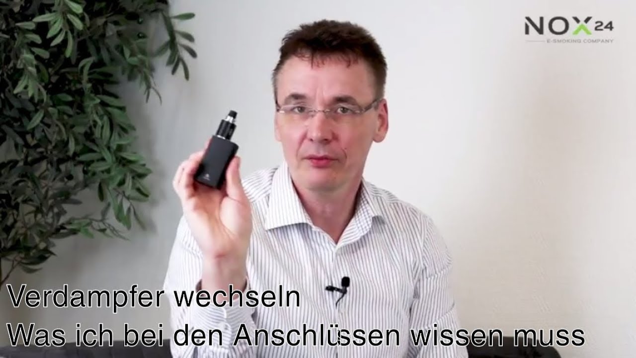 Verdampfer wechseln | Welche Anschl&uuml;sse passten an meine e-Zigaretten |  Nox24