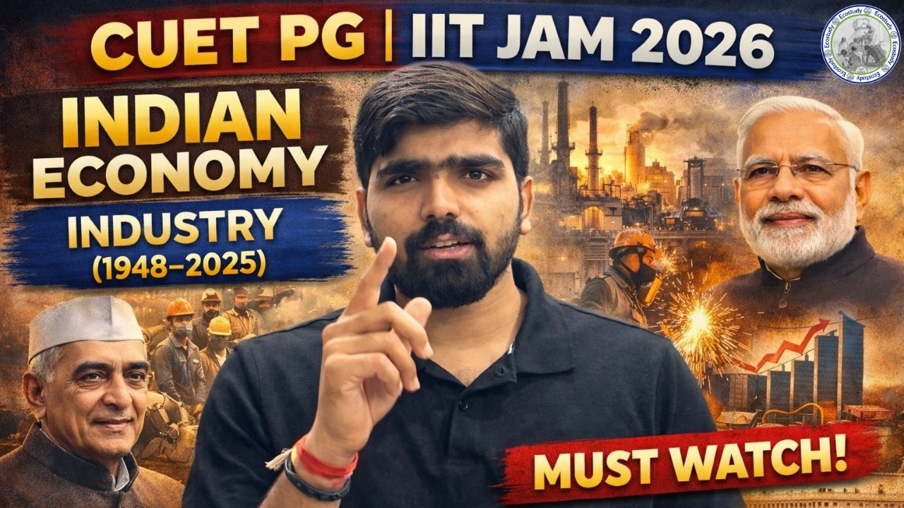 INDUSTRY (1948-2025) in One Shot 🎯| Detailed Analysis | CUET PG | IIT JAM | UGC NET 2026