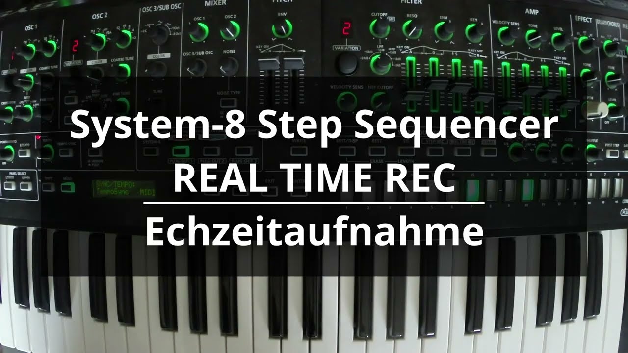 Tutorial Roland System-8 - Step Sequencer - REAL TIME REC (Beginner)