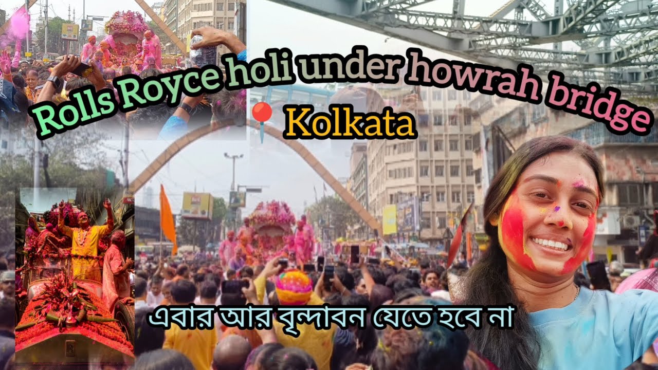 Rolls Royce holi 2026|| biggest holi celebration of Howrah bridge || #holi2026 #rollsroyce 