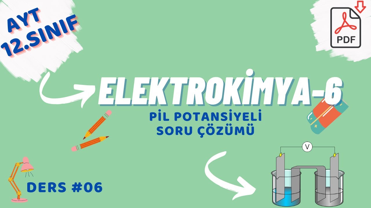 ELEKTROKİMYA | PİL POTANSİYELİ-SORU ÇÖZÜMÜ | AYT - KİMYA #06