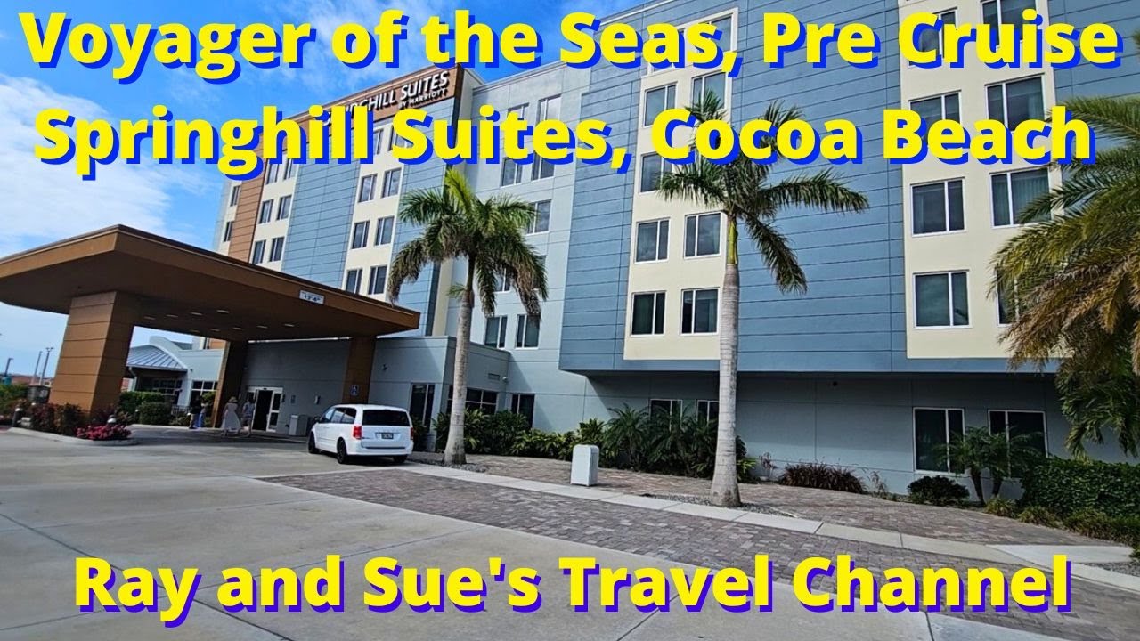 Springhill Suites Port Canaveral Pre Cruise Stay