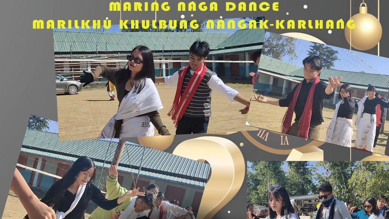 Maring Naga dance //Marilkhu khulbung //nangak karlhang// 2024