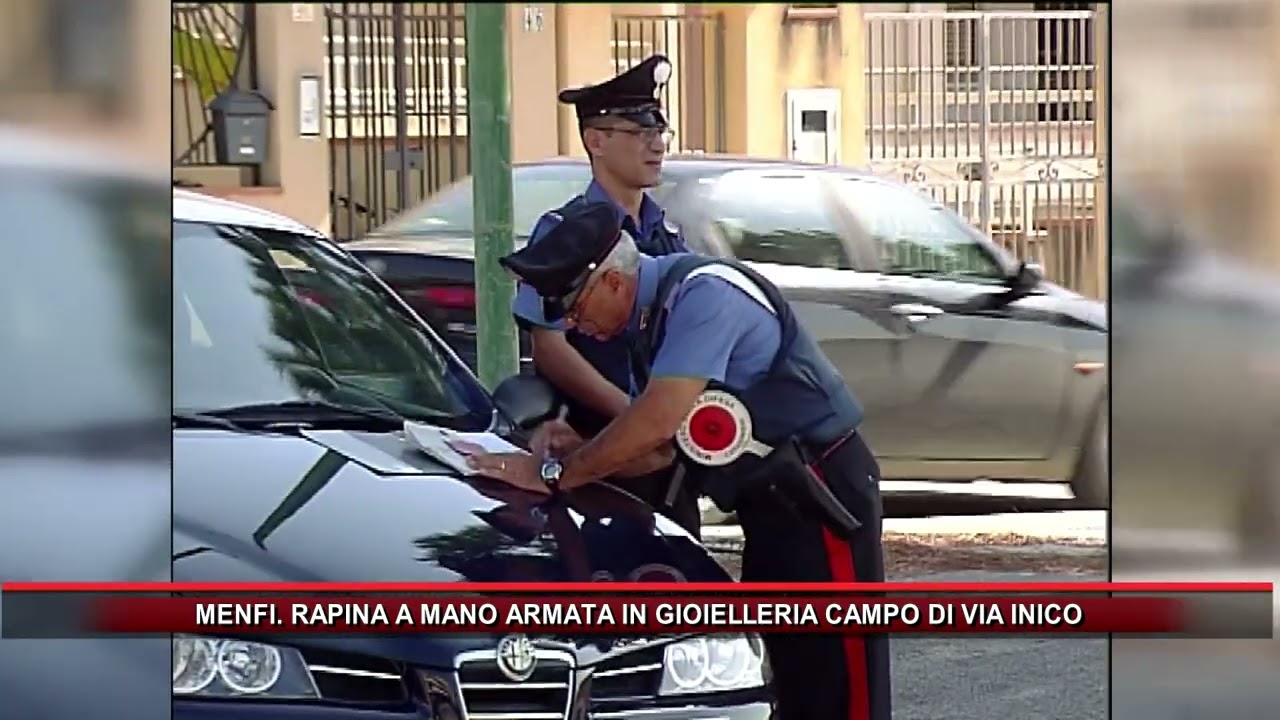 MENFI  RAPINA A MANO ARMATA IN GIOIELLERIA CAMPO DI VIA INICO