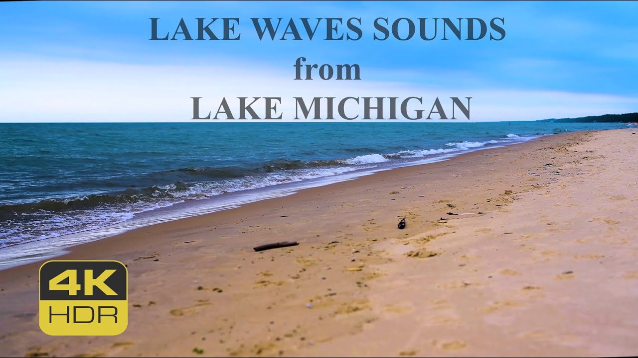 Lake Waves Sounds from LAKE MICHIGAN | 10 Hour Video | 4K