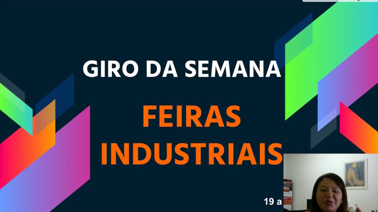 Feiras da Ind&uacute;stria: Giro da Semana - 19 de fevereiro de 2018