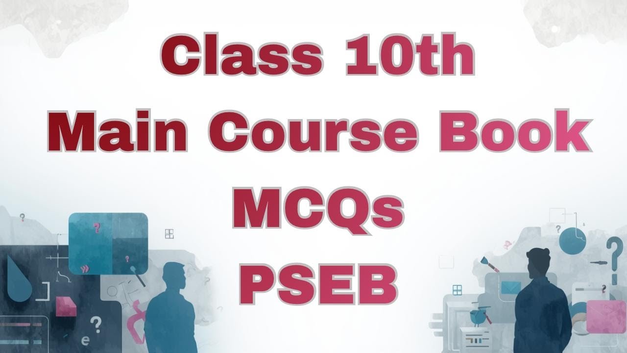 Class 10th |English|MCQ|Main course Book |PSEB