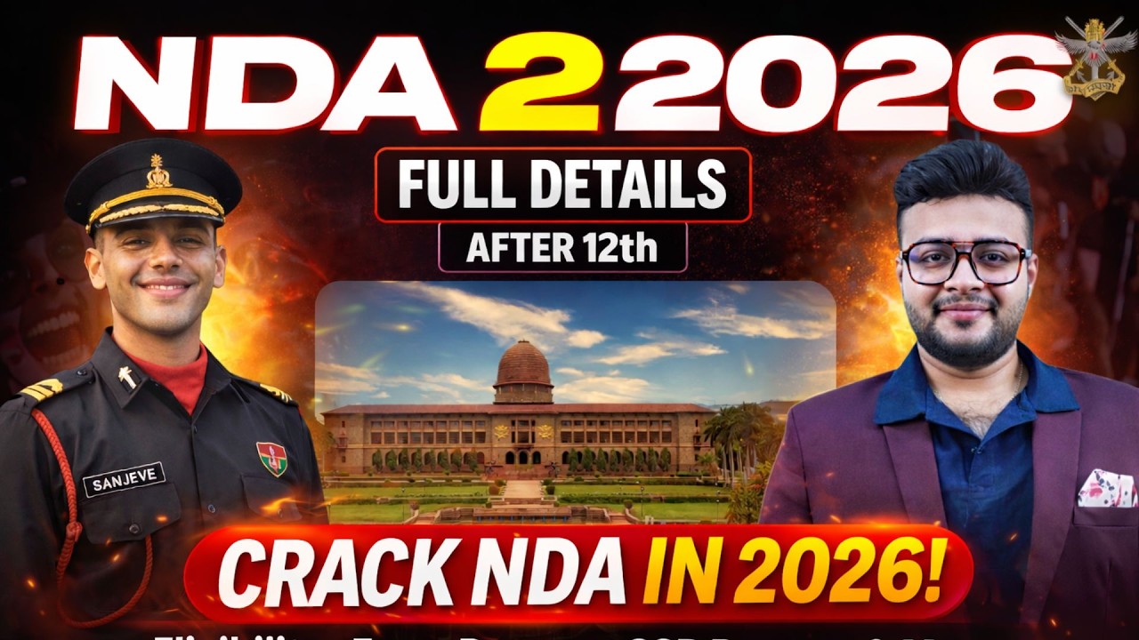 What is NDA 2 2026 Exam? 🔥 Notification | Eligibility, Syllabus, Pattern & Selection Process
