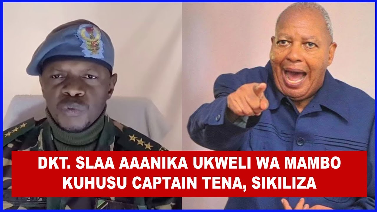 DUH! ALICHOKISEMA DKT SLAA KUHUSU VIDEO YA CAPTAIN TESHA KUZUA TAHARUKI NCHINI