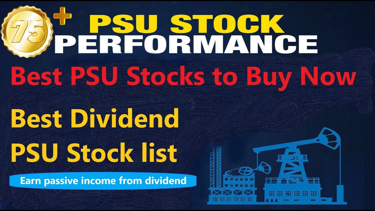 PSU stocks with high Dividend for passive income
