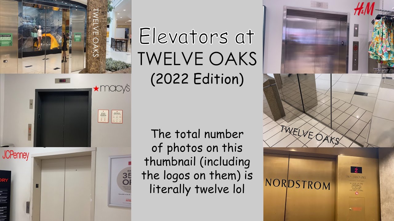Elevators @ Twelve Oaks Mall, Novi, MI (2022 Edition)