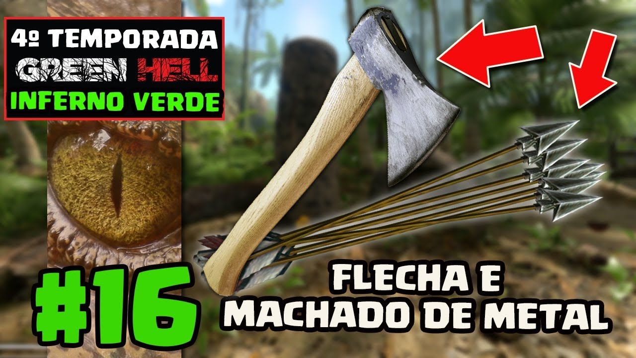 Flecha e machado de metal em Green Hell  - EP 16
