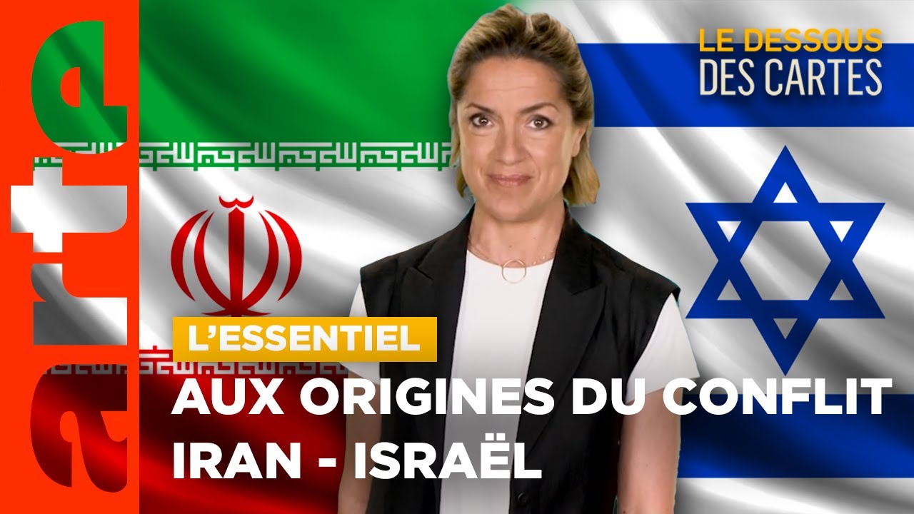 Iran-Israël : une guerre qui vient de loin | L'Essentiel du Dessous des Cartes | ARTE