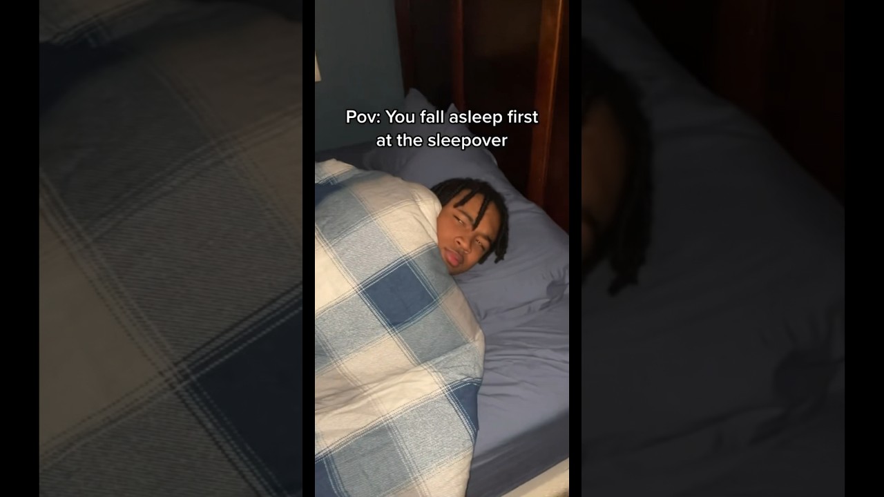 Pov:You Fall Asleep Forst At The Sleepover💤🤣 #comedy #funnyreel #comedyreels #funny #tiktok #prank