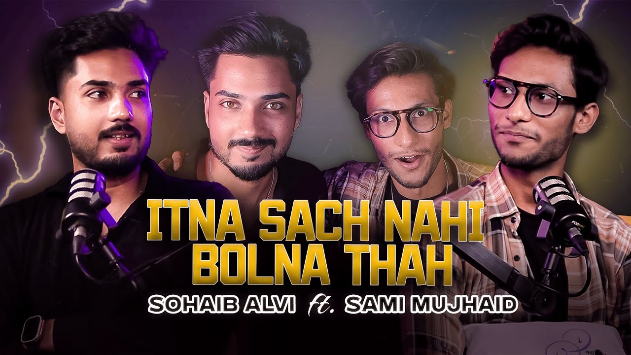 Itna Sach Nhi Bolna Tha | Sohaib Alvi Ft. Sami Mujahid | Podcast Next Voice Gossip