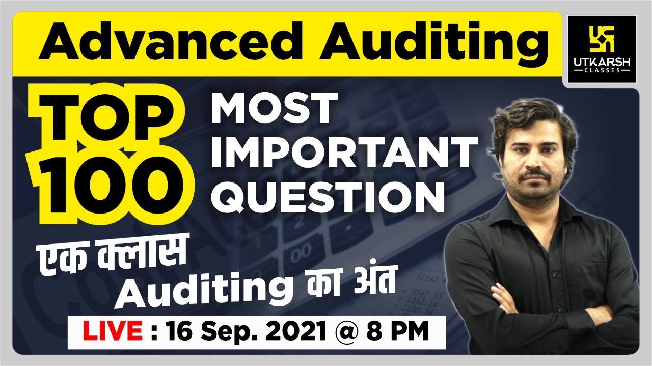 एक Class 'AUDITING' का अंत | Top 100 questions | JVVNL/Advanced Auditing |  Bhawani Sir