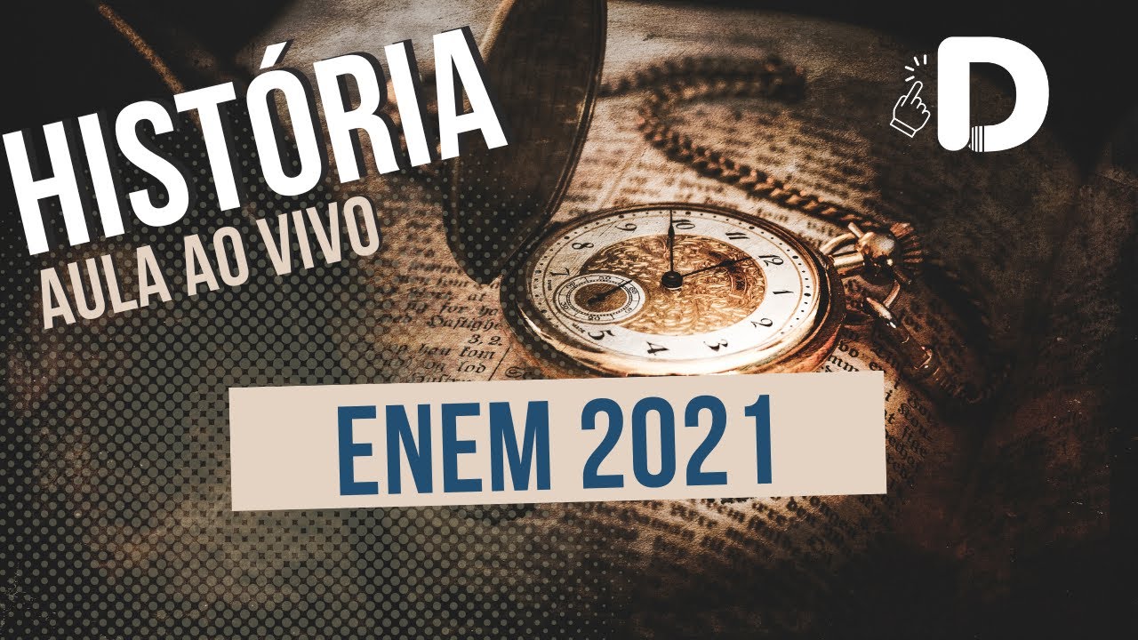 História Enem 2021 - Resolução das Questões - Aula ao vivo