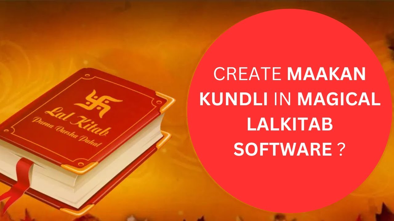 How to Create Makaan Kundli in Magical Lalkitab Software ? - Video 12