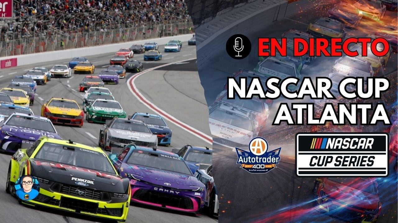 NASCAR Cup Series | 02/36 Autotrader 400 - Atlanta | Comentarios EN DIRECTO