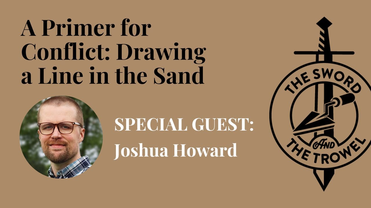 TS&TT: Joshua Howard | A Primer for Conflict: Drawing a Line in the Sand