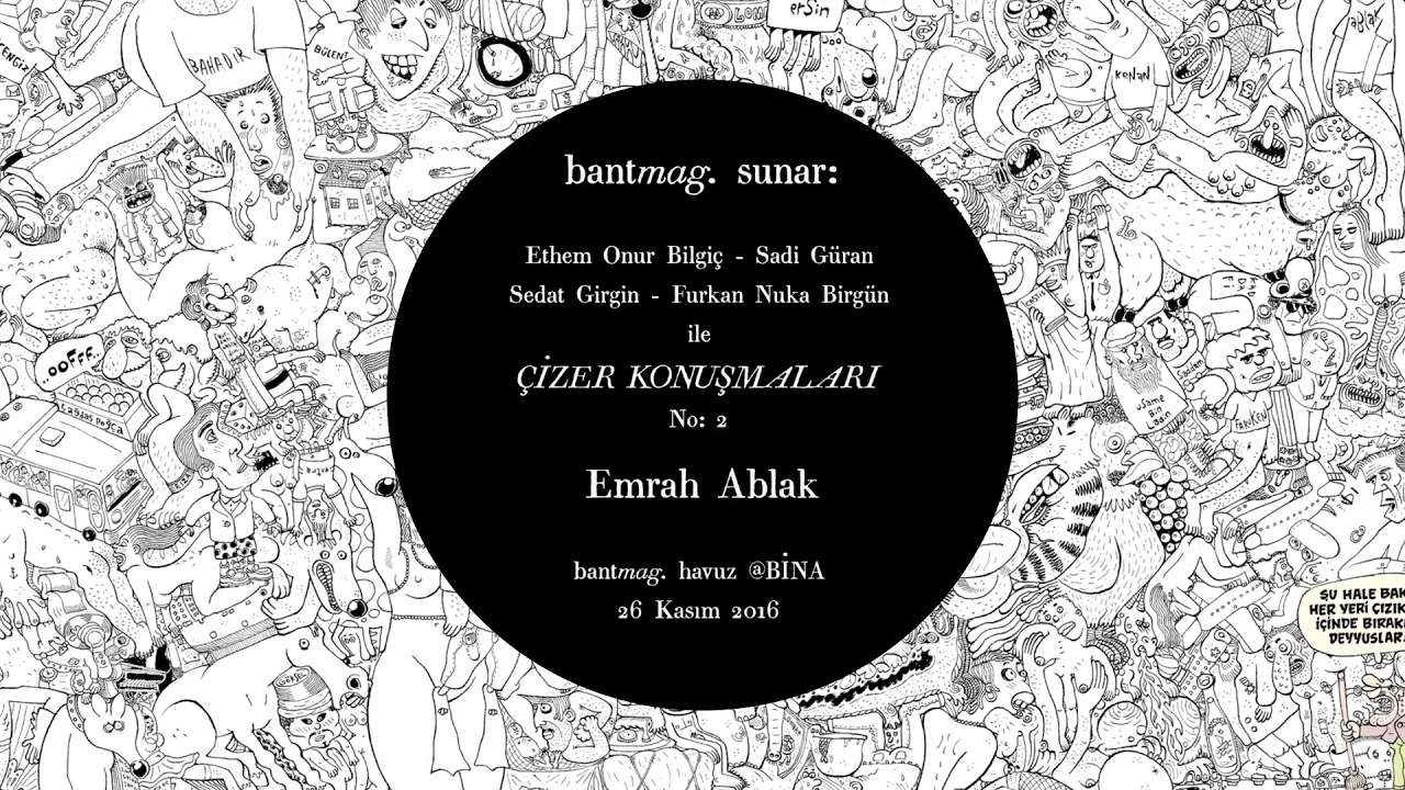 bantmag. Çizer Konuşmaları no.2 // Emrah Ablak