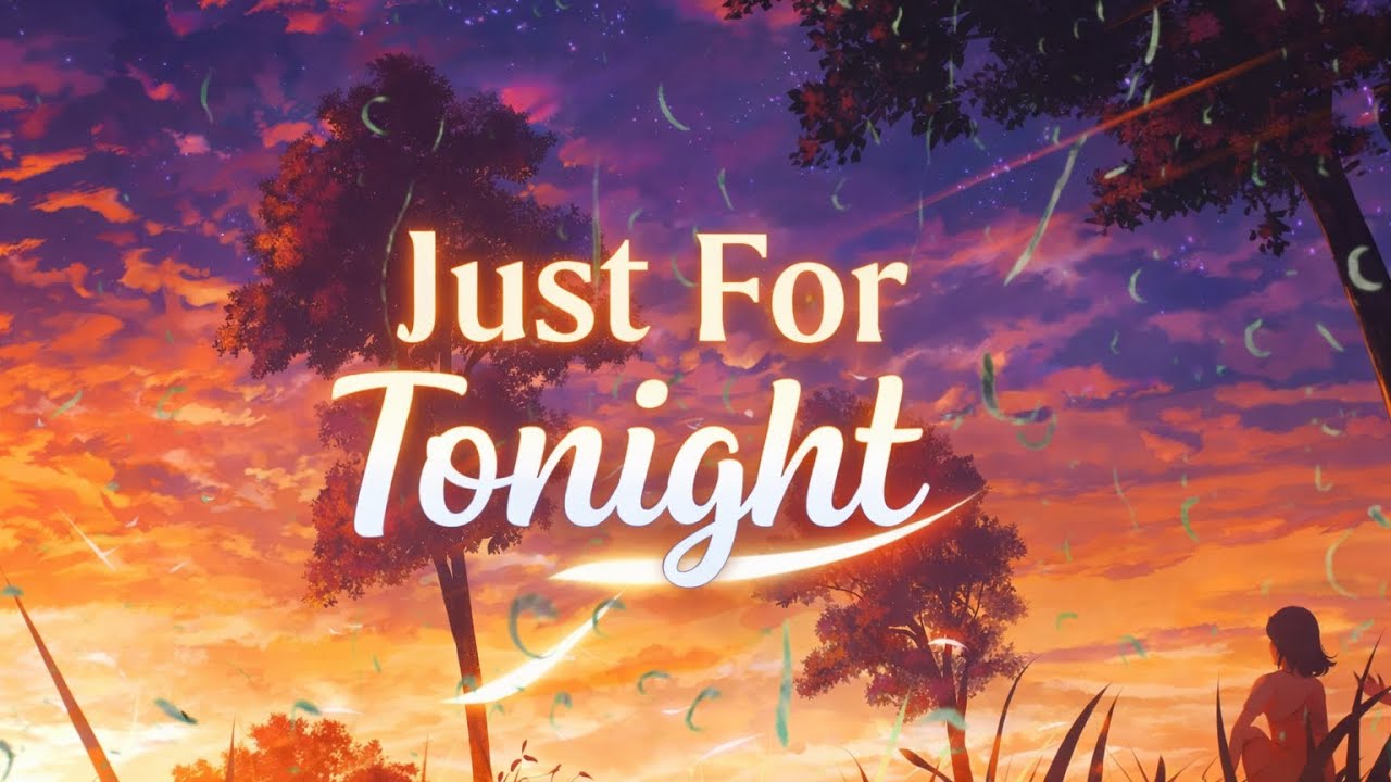 Just For Tonight - Hamz {Official Lyrics}
