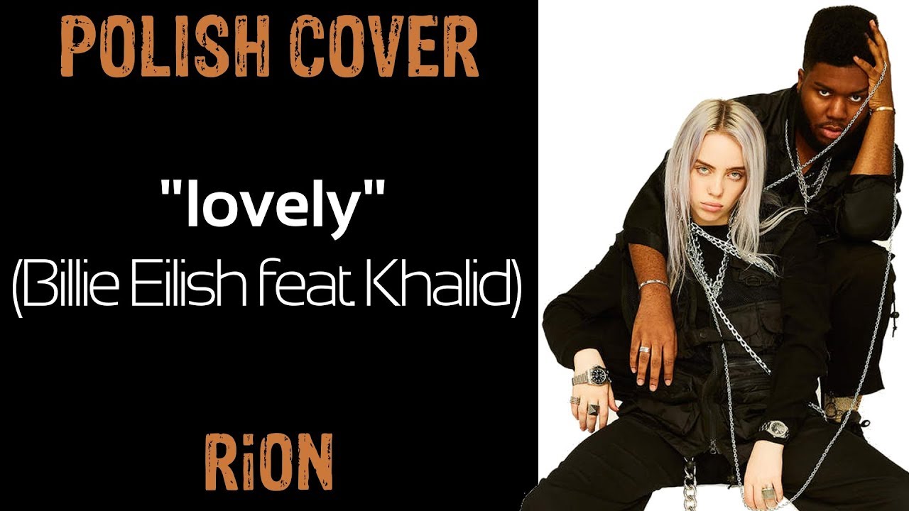 RiON「lovely COVER PL」【BiLLiE EiLISH feat. KHALiD】