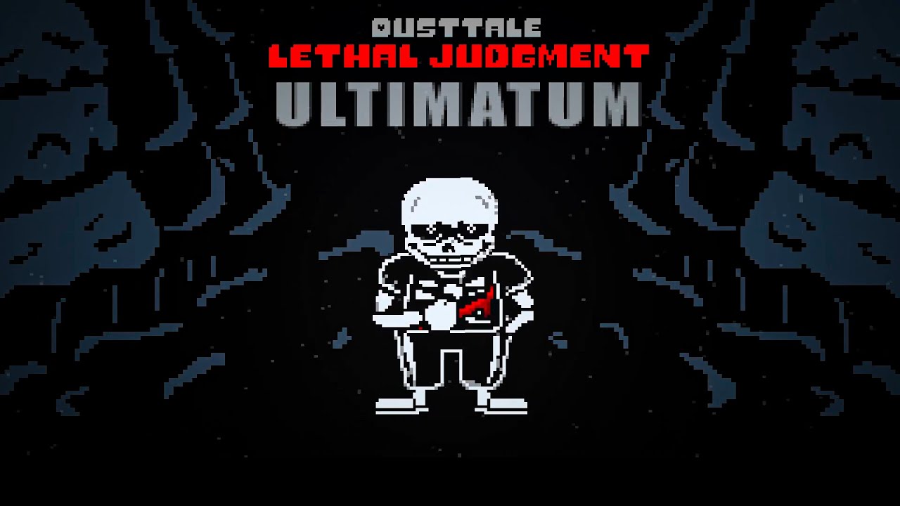 Ultimatum Cover (Stretch's Dusttale) | DUSTTALE : Lethal Judgment (Part 2)