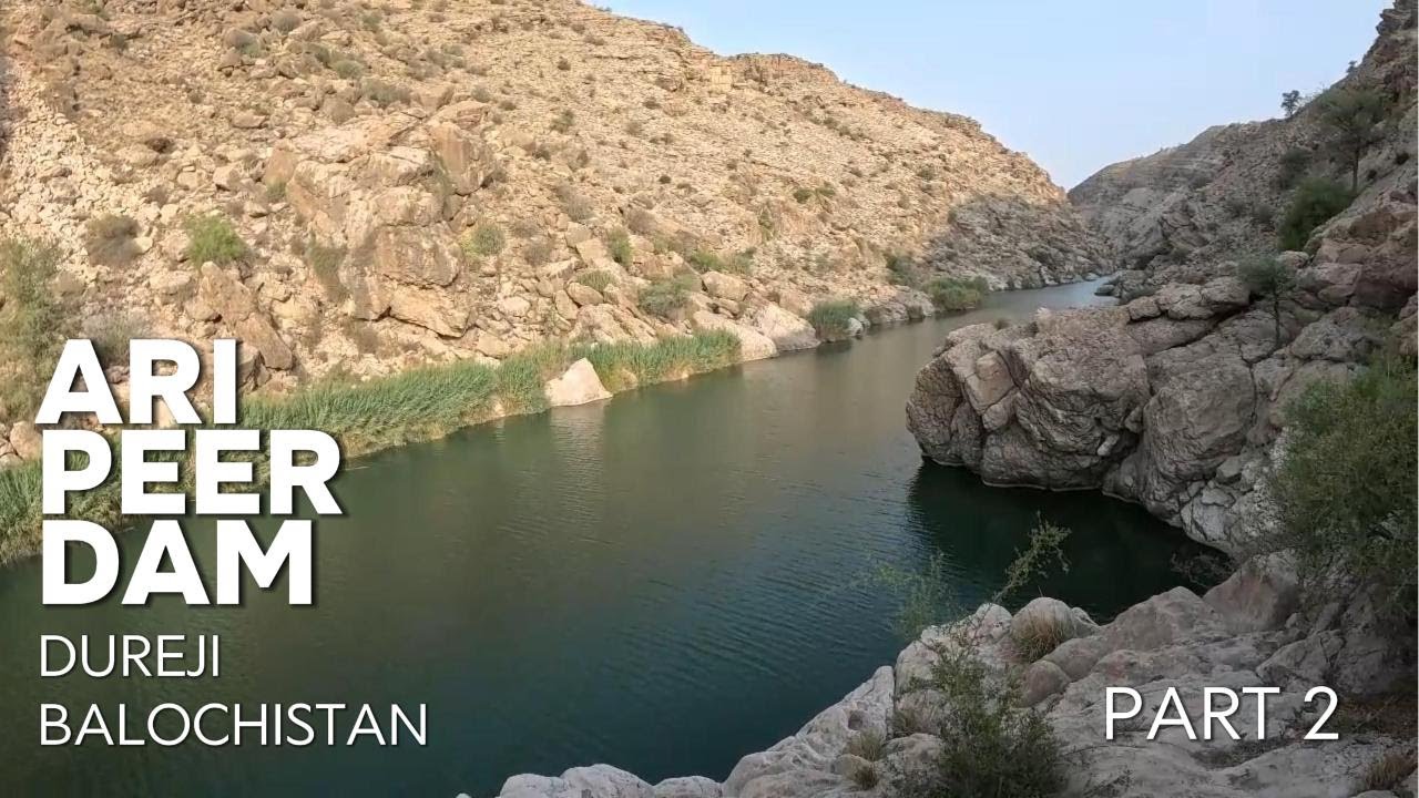 ARI PEER DAM Dureji Balochistan PART 02 . @RedBullMotorsports