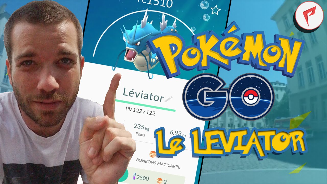 POKEMON GO - LÉVIATOR ET DES PKM RARES!