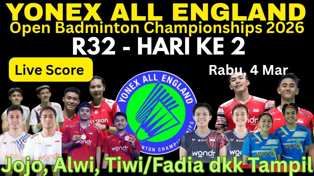 LIVE SCORE - ALWI FARHAN DI ALL ENGLAND OPEN 2026.