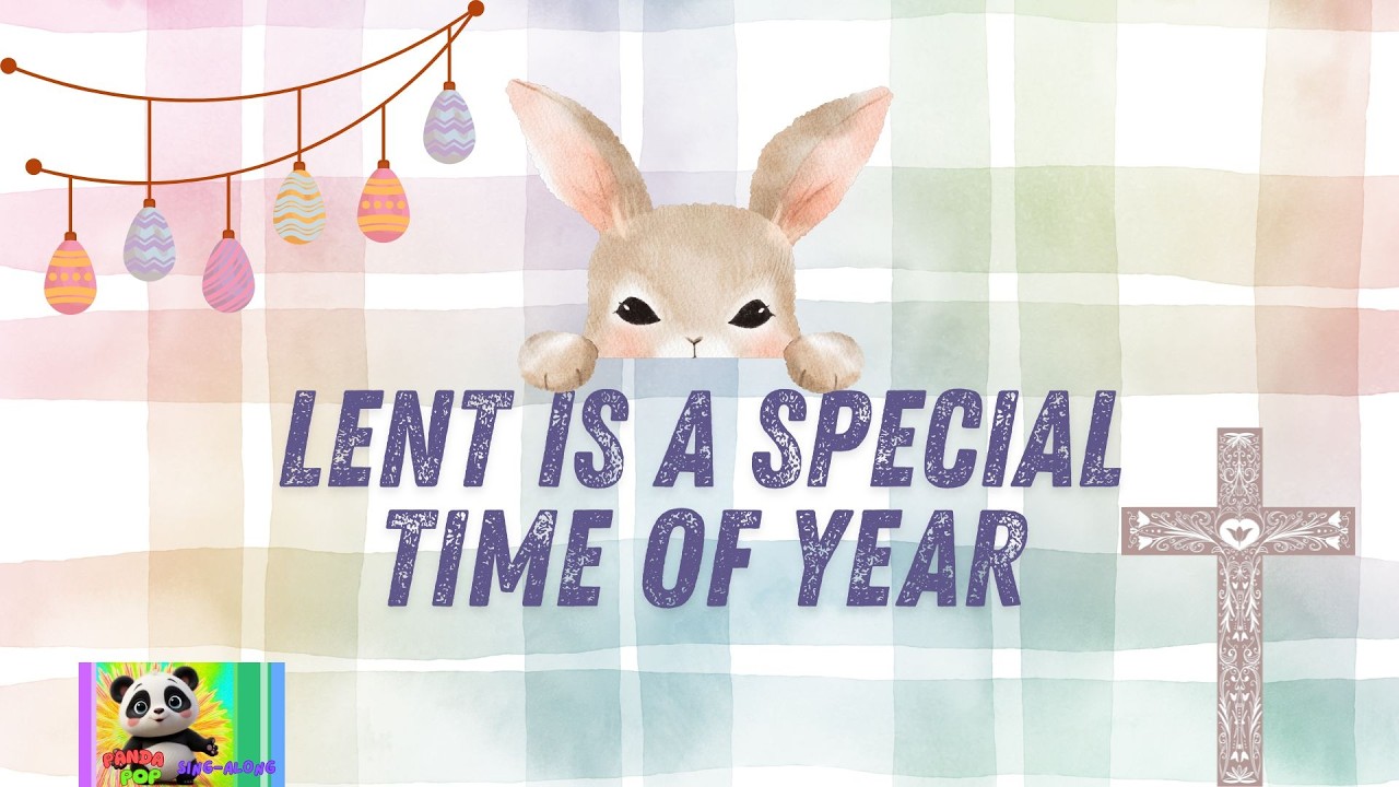 Lent is a Special Time of Year Song for Kids 🌿 Grow in Love | Christian Worship for Children