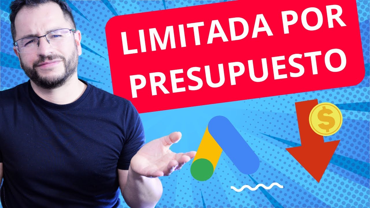 🔴 ¡Alerta en Google Ads! ¿Tu campaña está limitada por presupuesto? Cómo solucionarlo 🚀