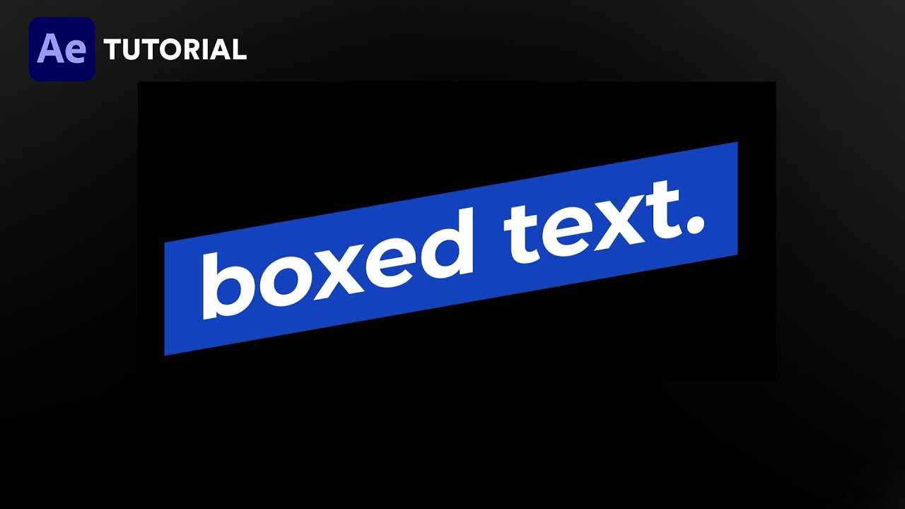 Boxed Text Animation in After Effects | Tutorial