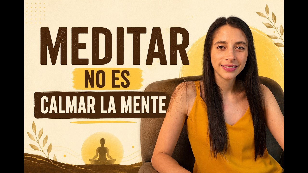 La MEDITACIÓN como práctica de conexión Espiritual - Mi experiencia
