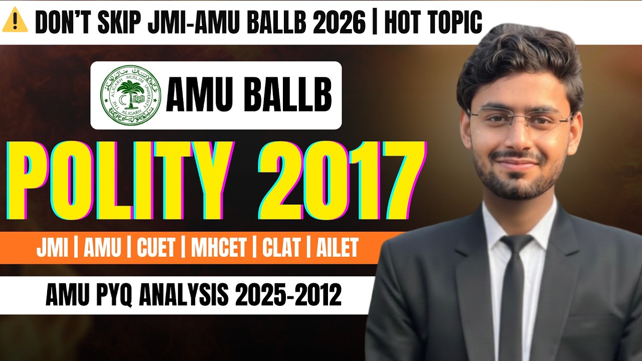 AMU BALLB POLITY 2017 | PAPER ANALYSIS | HOT POLITY TOPIC | Crack AMU BALLB 2026 #amuballb