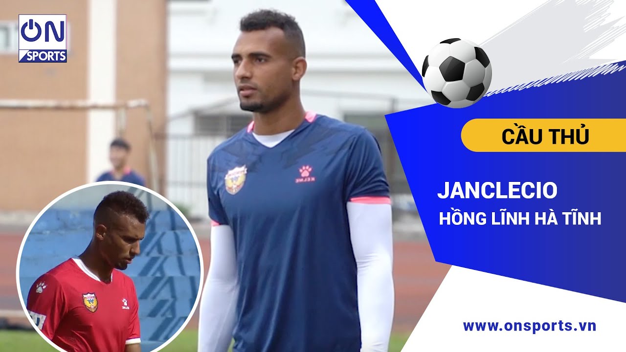 On Sports | Trung vệ Janclecio - Nỗ lực cho mục tiêu trụ hạng của CLB Hồng Lĩnh Hà Tĩnh