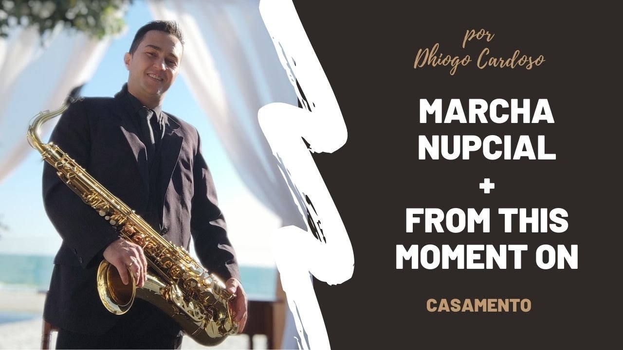 Entrada da Noiva | Marcha Nupcial + From This Moment On (Sax) | Casamento em Florianópolis