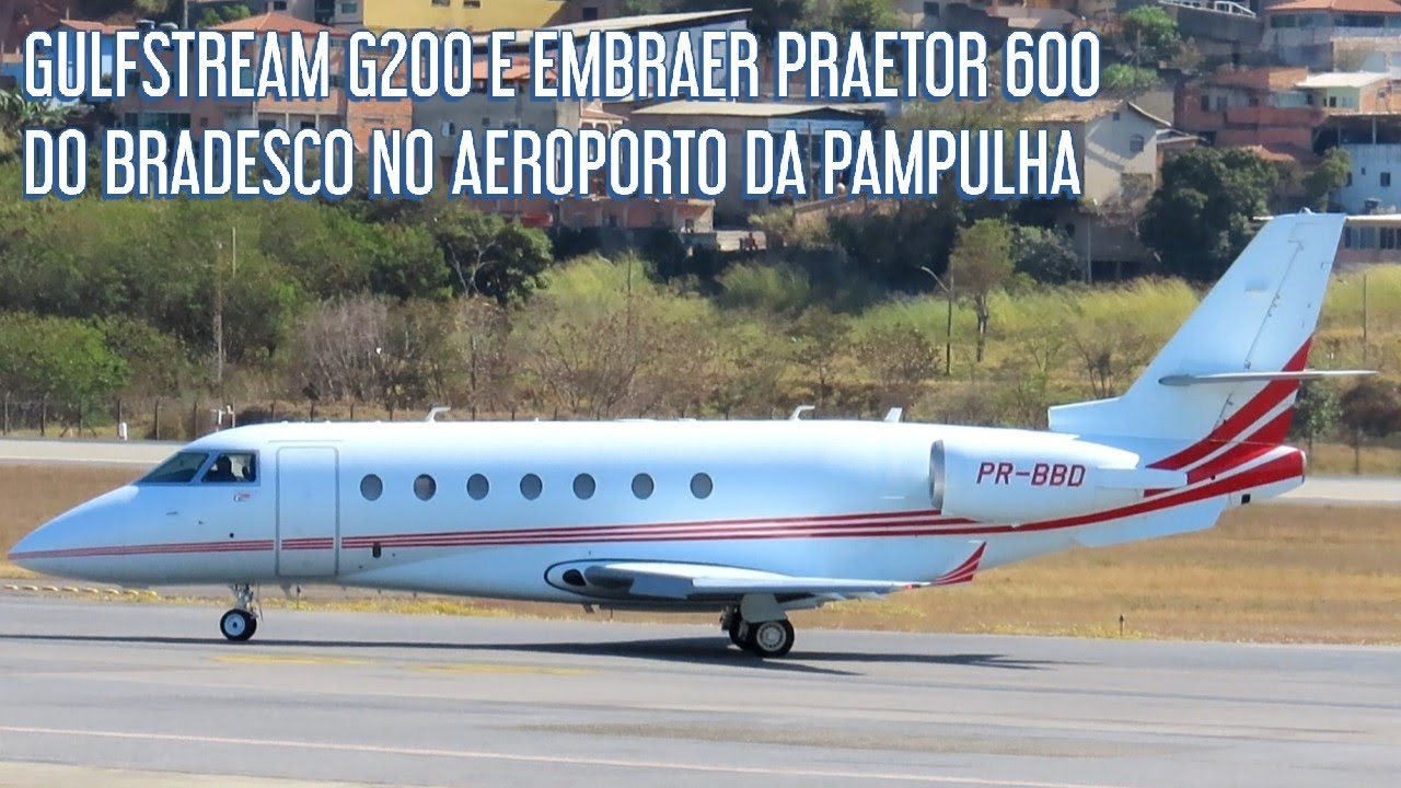 BRADESCO: POUSO E DECOLAGEM GULFSTREAM G200 (PR-BBD)/PRAETOR 600 (PR-BDB) NO AEROPORTO DA PAMPULHA