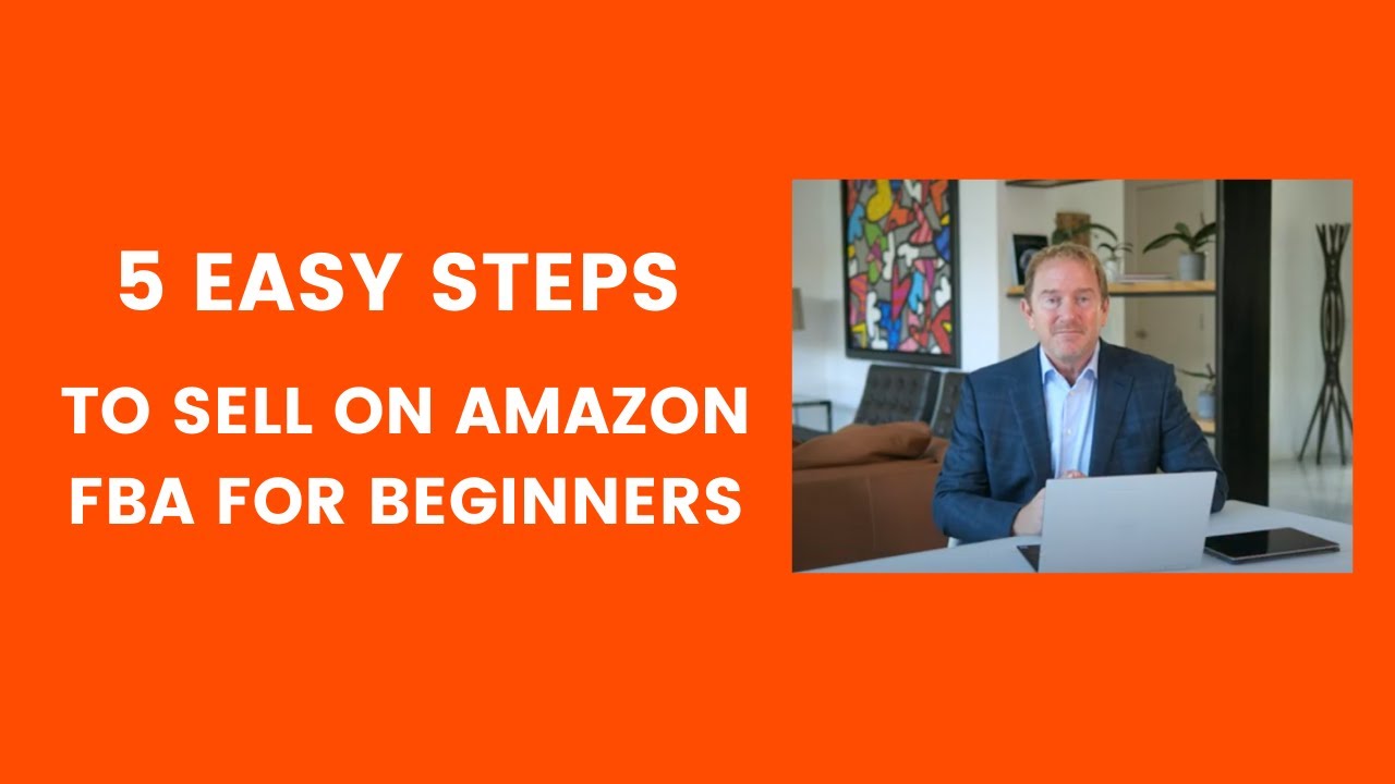 How to Sell on Amazon FBA for Beginners - A Complete Guide for 2021