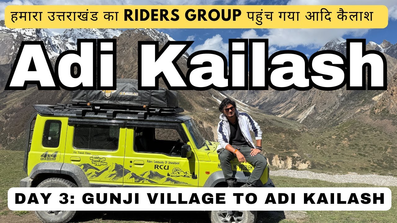 पहुंच गया Adi Kailash हमारा उत्तराखंड का Rider Group | Day 3: Gunji Village to Adi Kailash