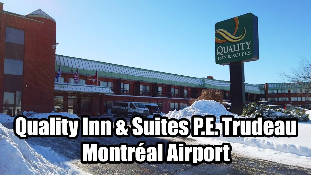 Quality Inn & Suites P.E. Trudeau Montr&eacute;al Airport